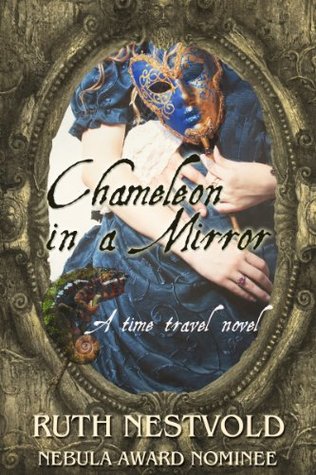 Book cover of Chameleon in a Mirror by Ruth Nestfold Book cover of Chameleon in a Mirror by Ruth Nestfold